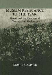 Cover of: Muslim Resistance to the Tsar by Moshe Gammer