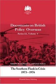 Cover of: The Southern Flank in Crisis, 1973-1977: Documents on British Policy Overseas, Series III (Documents on British Policy Overseas)