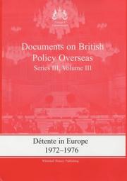 Cover of: Documents on British Policy Overseas: Series III, Detente in Europe, 1972-1976 (Whitehall Histories)
