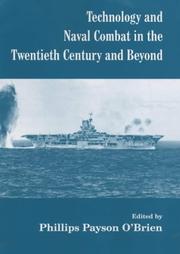 Cover of: Technology and Naval Combat in the Twentieth Century and Beyond by Phillip O'Brien