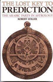 Cover of: The lost key to prediction by Robert Zoller