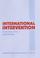 Cover of: International Intervention