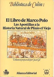 Cover of: El libro de Marco Polo ; Las apostillas a la Historia natural de Plinio el Viejo