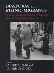 Cover of: Diasporas and Ethnic Migrants by Rainer Munz