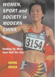 Cover of: Women, Sport and Society in Modern China | Dong Jinxia