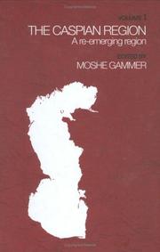 Cover of: The Caspian Region by Moshe Gammer