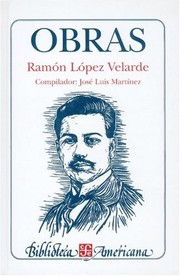 Cover of: Obras by Ramon Lopez Velarde
