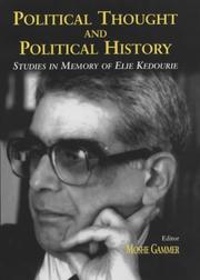 Cover of: Political Thought and Political History: Studies in Memory of Elie Kedourie
