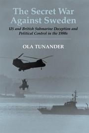 Cover of: The Secret War Against Sweden by Ola Tunander