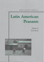 Cover of: Latin American Peasants (Library of Peasant Studies, No. 21) by Tom Brass