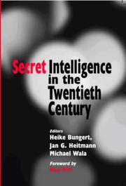 Cover of: Secret Intelligence in the Twentieth Century (Cass Series--Studies in Intelligence) by Heike Bungert