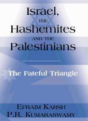 Cover of: Israel, the Hashemites and the Palestinians by Efraim Karsh