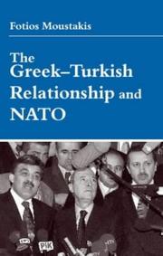 Cover of: The Greek-Turkish Relationship and NATO