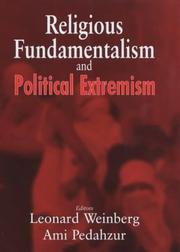 Cover of: Religious Fundamentalism and Political Extremism (Cass Series--Totalitarian Movements and Political Religions) | L. Weinberg