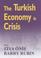 Cover of: The Turkish Economy in Crisis