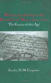 Cover of: Military leadership in the British civil wars, 1642-1651: "the genius of this age"