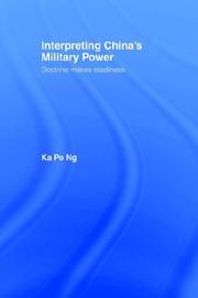 Cover of: Interpreting China's military power: doctrine makes readiness