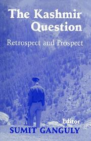 Cover of: The Kashmir Question: Retrospect and Prospect
