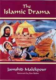 Cover of: The Islamic Drama by Jamsh Malekpour
