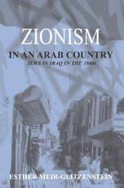 Cover of: Zionism in an Arab country: Jews in Iraq in the 1940s
