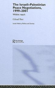 Cover of: The Israeli-Palestinian peace negotiations, 1999-2004: within reach