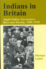 Cover of: Indians in Britain by Shompa Lahiri, Shompa Lahiri