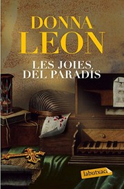 Cover of: Les joies del Paradís by Donna Leon, Joan Puntí Recasens