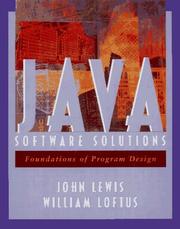 Cover of: Java software solutions by Lewis, John, John E. Lewis Ph. D., William Loftus, Lewis, John