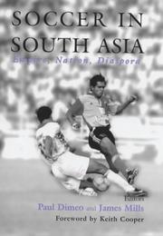 Cover of: Soccer in South Asia: Empire, Nation, Diaspora (Sport in the Global Society,)