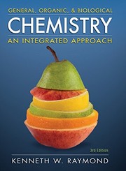 Cover of: General, organic, and biological chemistry by Kenneth William Raymond