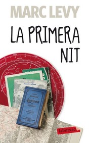 Cover of: La primera nit by Marc Levy, Ona Rius Piqué