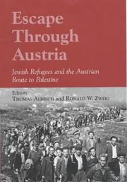 Cover of: Escape Through Austria: Jewish Refugees and the Austrian Route to Palestine
