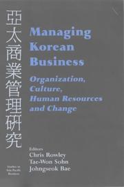 Cover of: Managing Korean Business: Organization, Culture, Human Resources and Change (Studies in Asia Pacific Business)