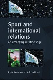 Cover of: Sport and international relations: an emerging relationship