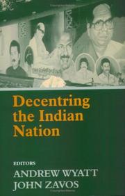 Cover of: Decentring the Indian Nation by Andrew Wyatt