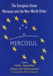 Cover of: The European Union, MERCOSUL, and the new world order