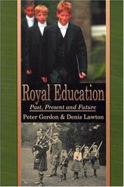Cover of: Royal education by Gordon, Peter