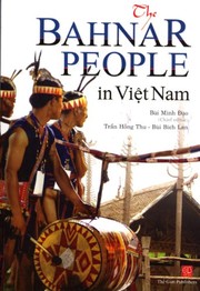 Cover of: The Bahnar people in Việt Nam