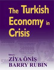 Cover of: The Turkish Economy in Crisis: Critical Perspectives on the 2000-1 Crises