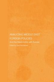 Cover of: Analysing Middle Eastern Foreign Policies: The Relationship With Europe