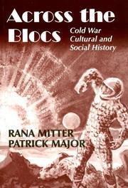 Cover of: Across the Blocs: Exploring Comparative Cold War Cultural and Social History (Cold War History)