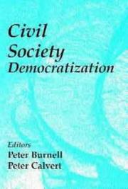 Cover of: Civil society in democratization by edited by Peter Burnell and Peter Calvert.