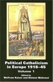 Cover of: Political Catholicism in Europe, 1918-1945 by editors, Wolfram Kaiser and Helmut Wohnout.