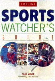 Cover of: Collins Sportwatcher's Guide by Paul Wade
