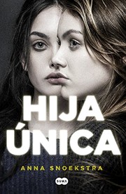 Cover of: Hija única