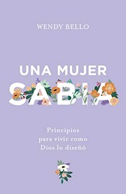 Mujer Sabia by Wendy Bello
