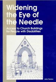 Cover of: Widening the Eye of the Needle by John H. Penton