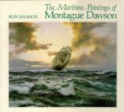 Cover of: The maritime paintings of Montague Dawson