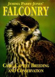 Cover of: Jemima Parry-Jones' Falconry: Care, Captive Breeding and Conservation