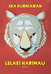 Cover of: Lelaki Harimau by Eka Kurniawan